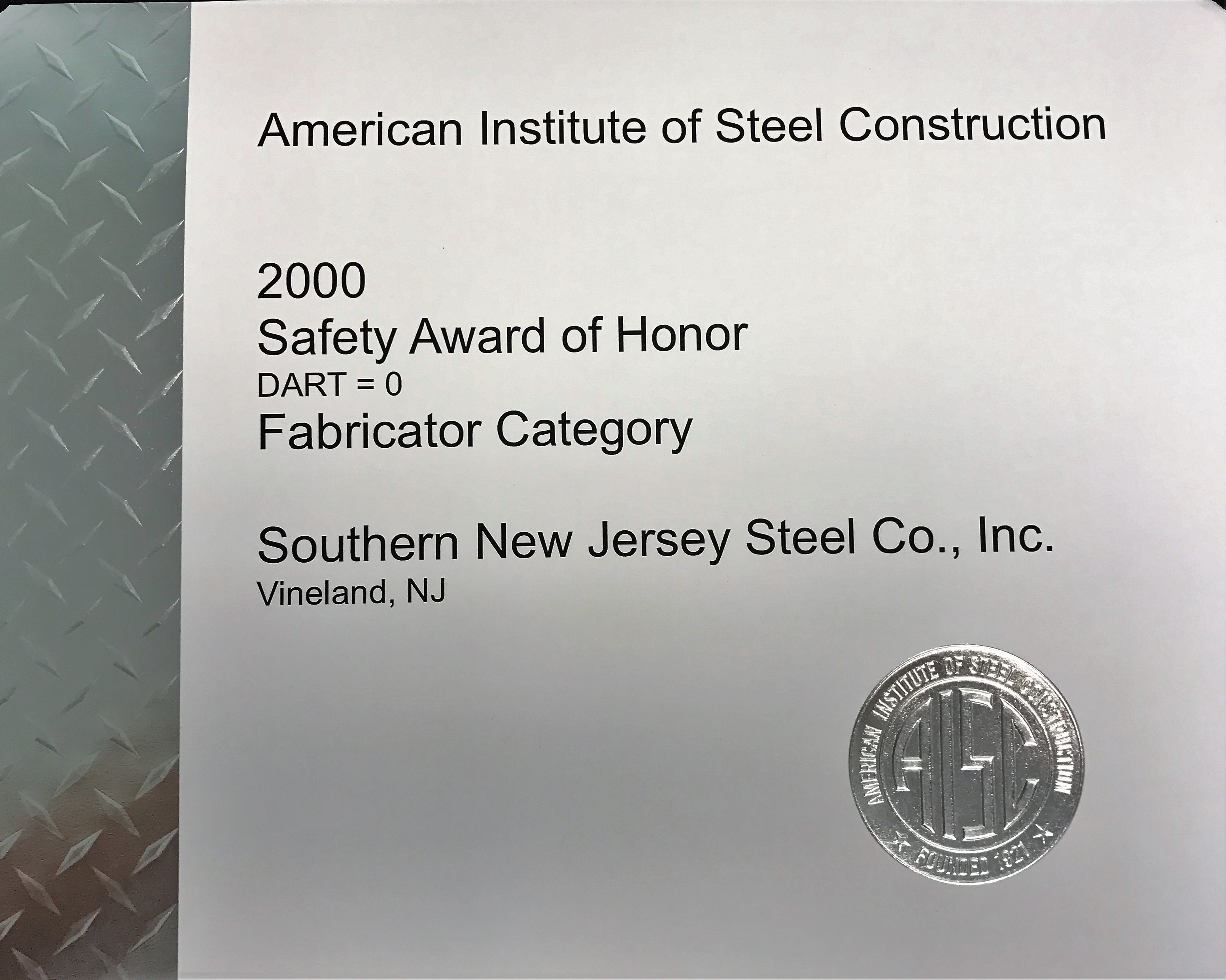Snjs Receives 2000 Aisc Safety Award Snjs Southern New Jersey Steel